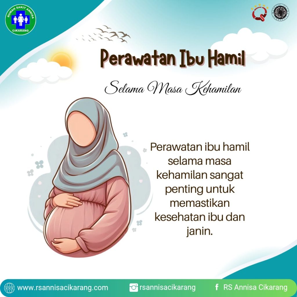 Rs Cikarang : Perawatan Ibu Hamil Selama Masa Kehamilan
